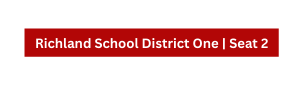 Richland School District One Seat 2